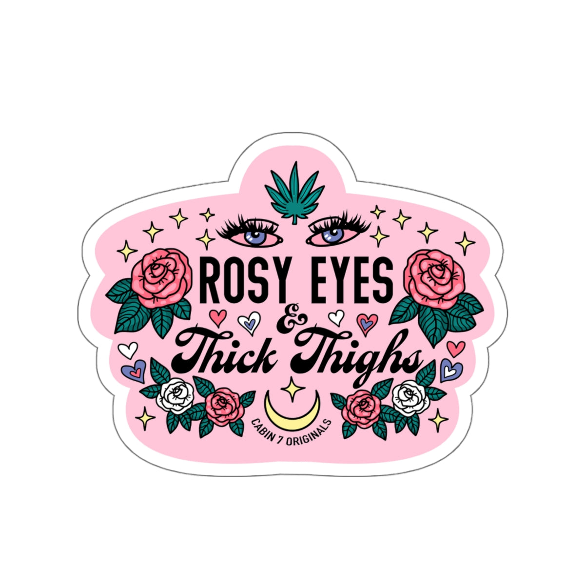 Rosy Eyes & Thick Thighs Sticker