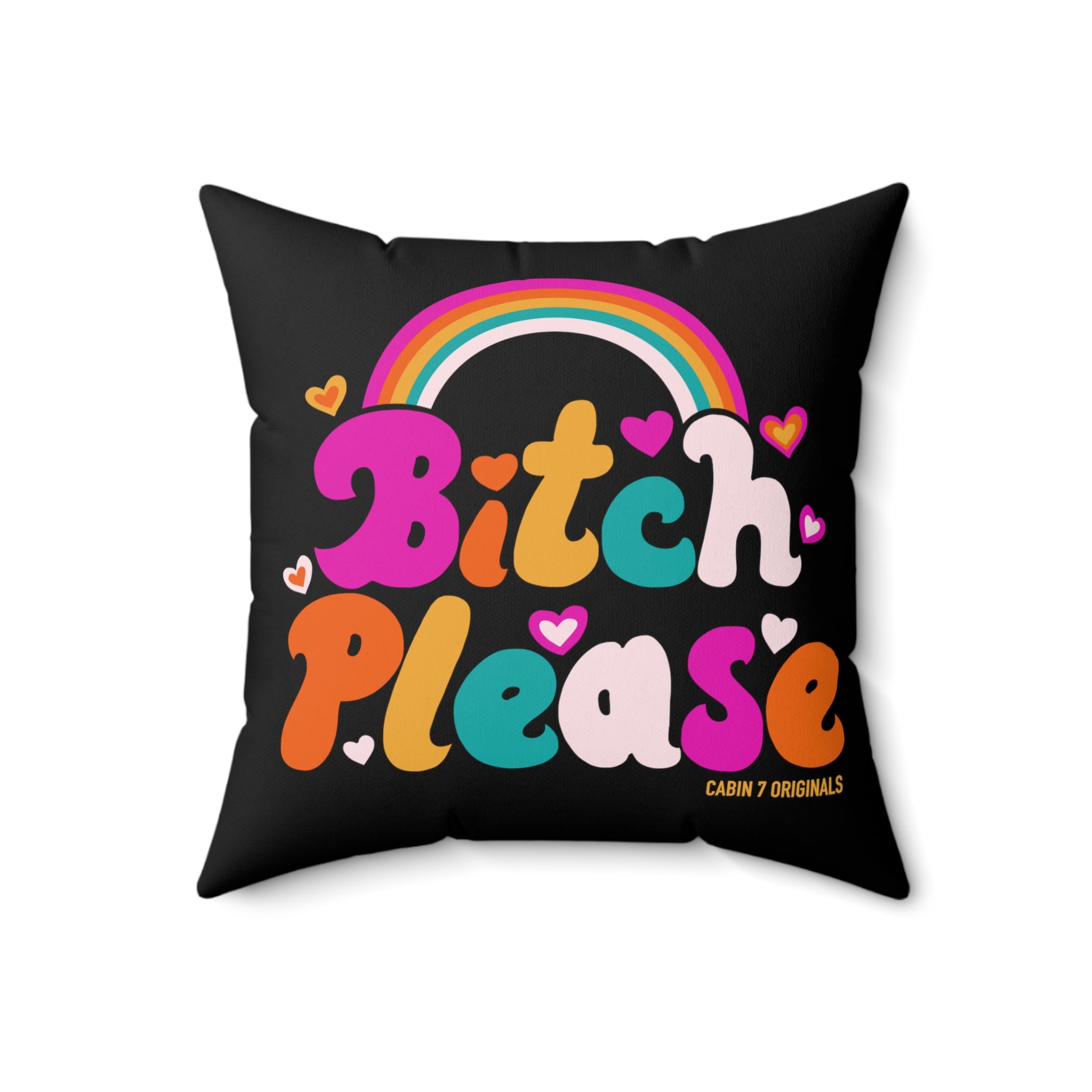 B*tch Please Square Pillow