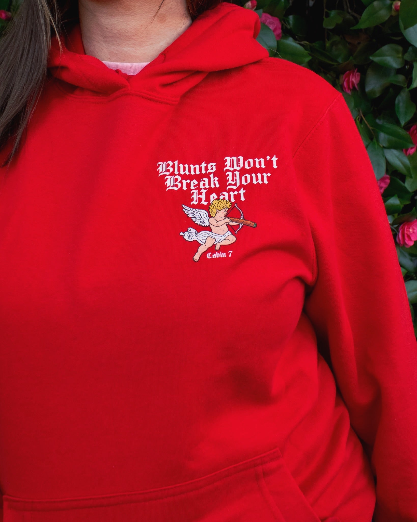 Blunts Won't Break Your Heart Hoodie