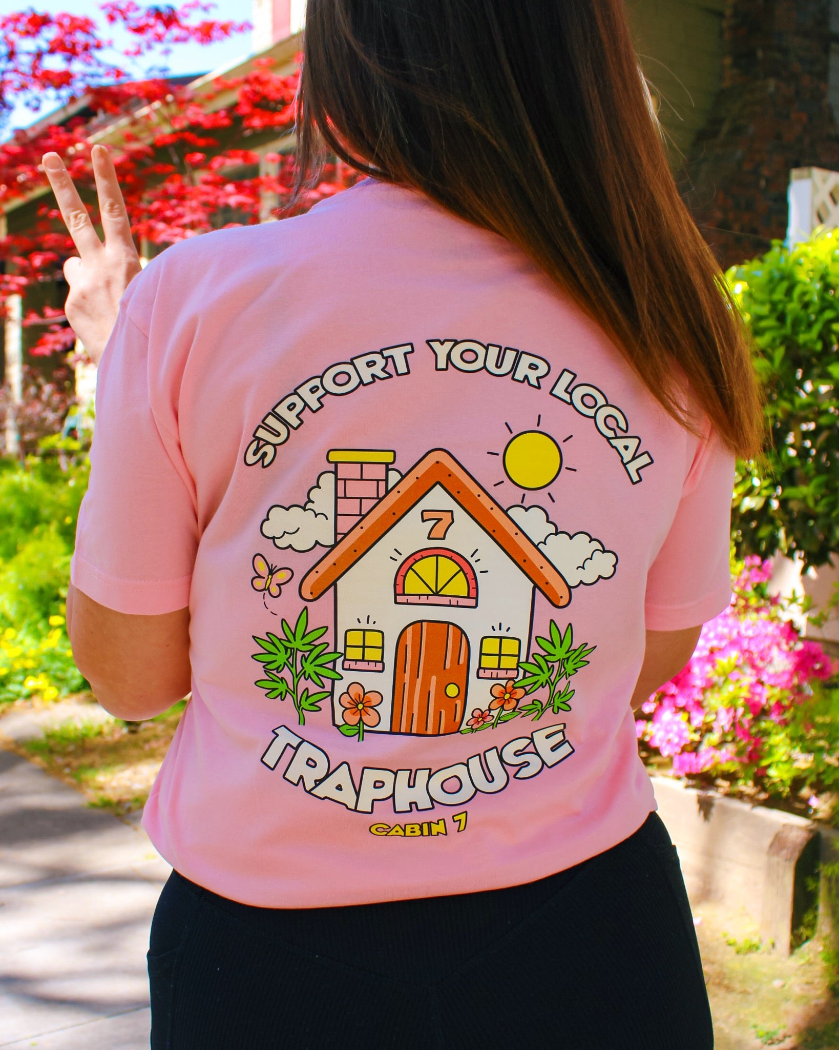 Support Your Local Traphouse T-Shirt