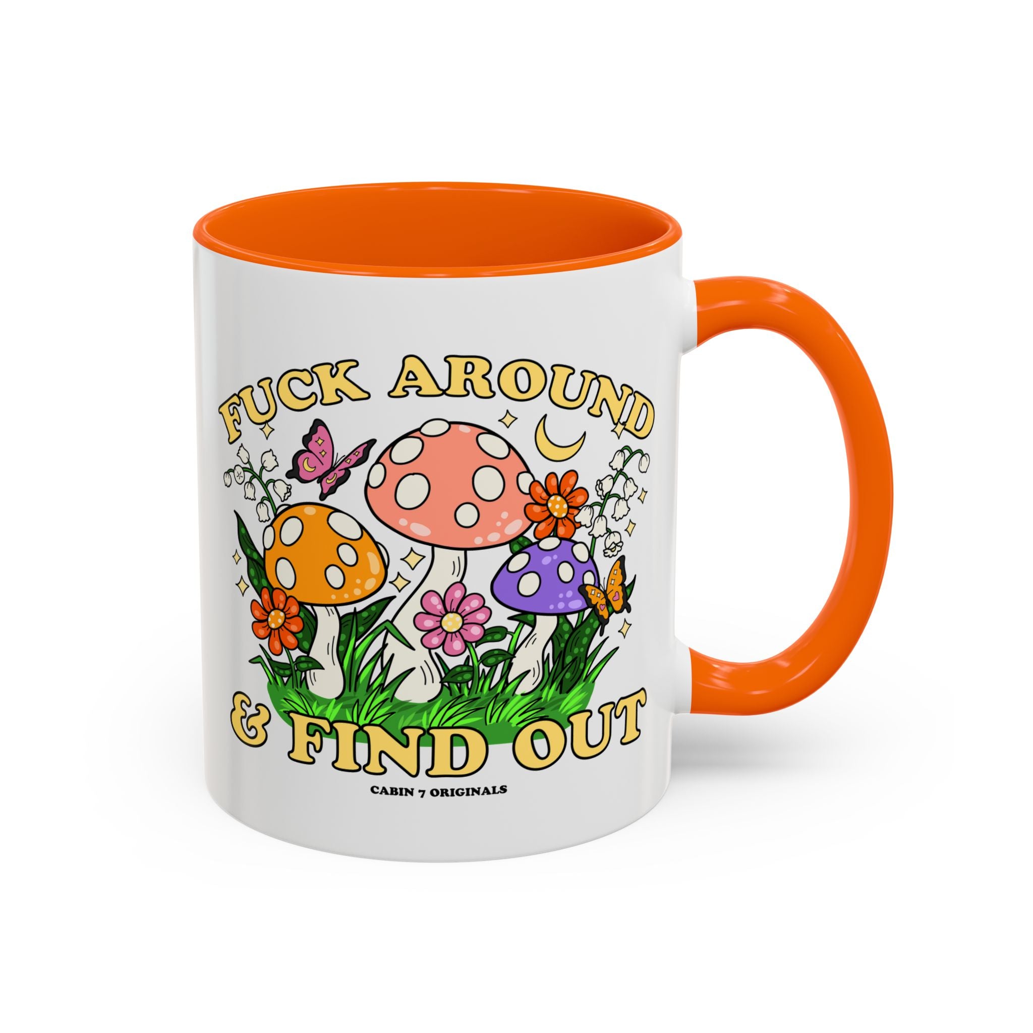 F*ck Around & Find Out Mug