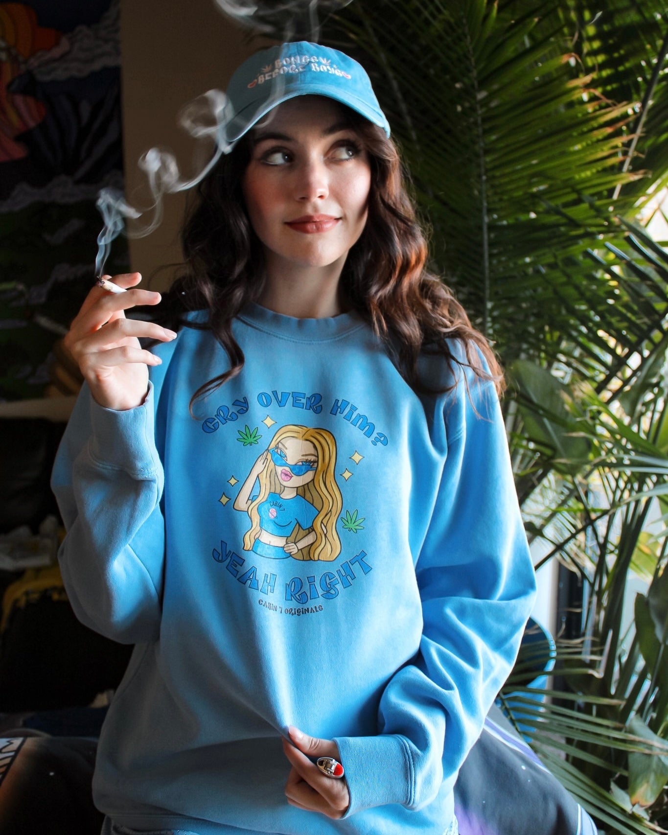 Cry Over Him? Yeah Right Sweatshirt