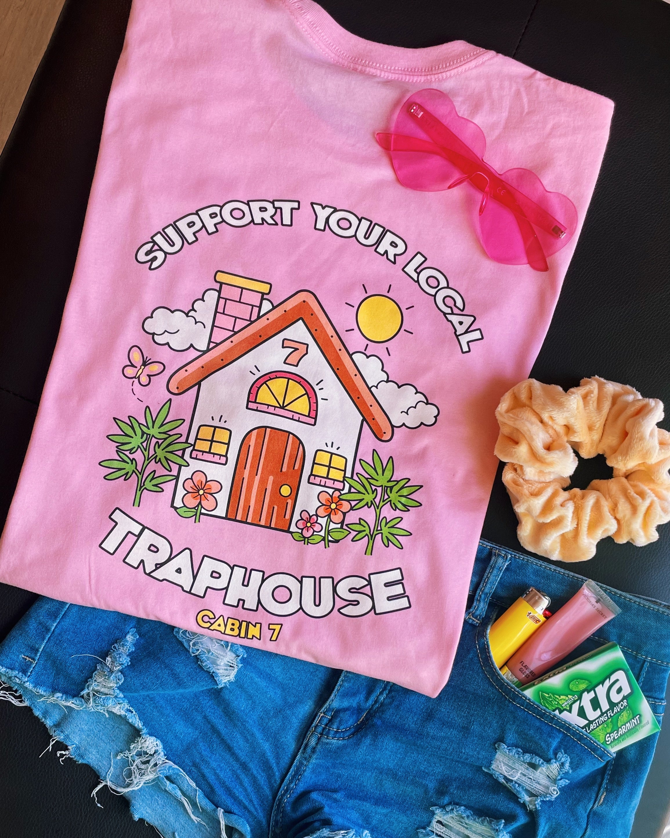 Support Your Local Traphouse T-Shirt