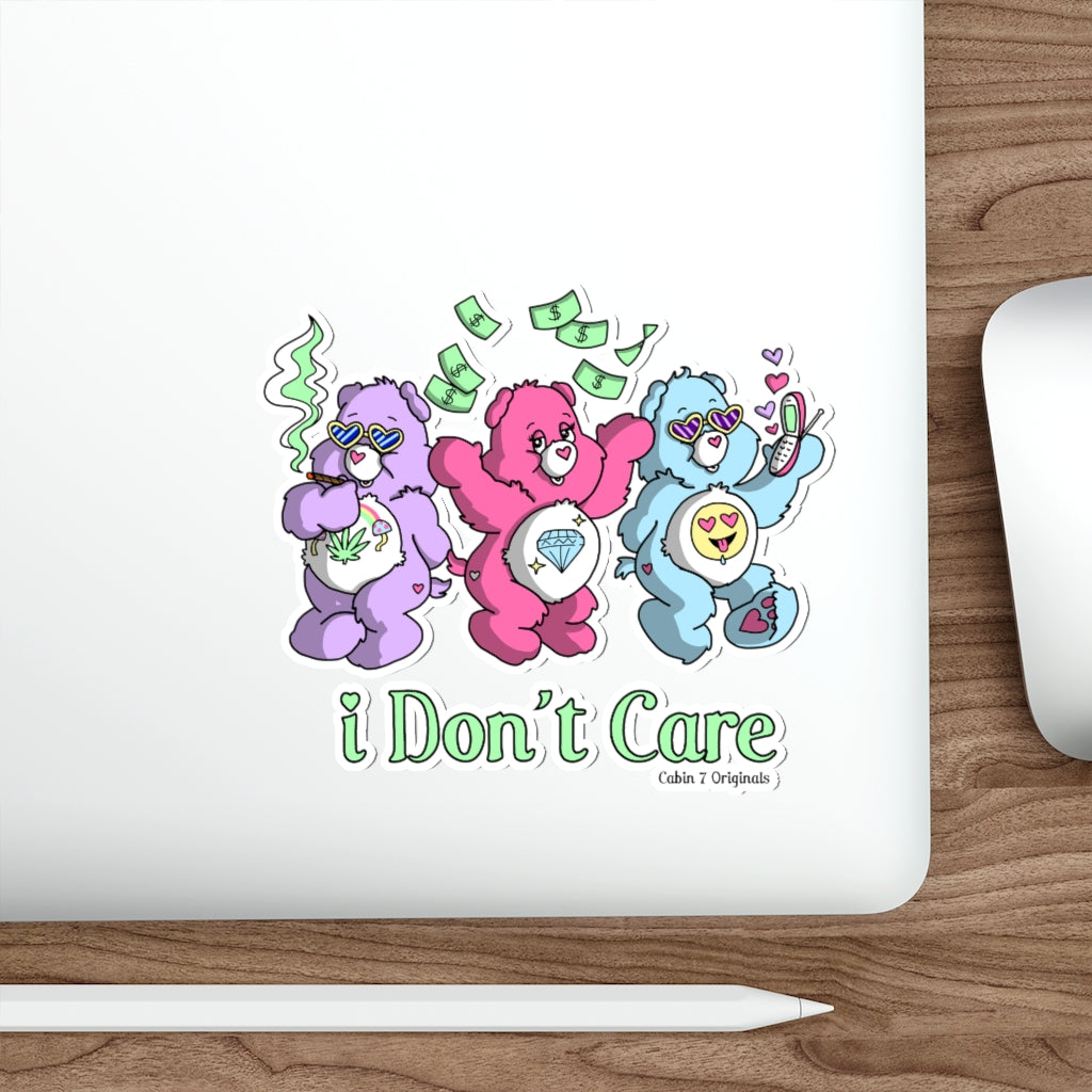 I Don't Care Sticker