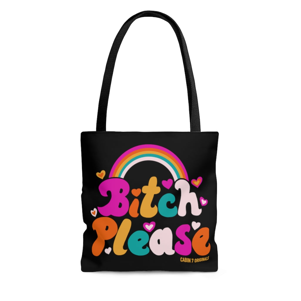 B*tch Please Tote Bag