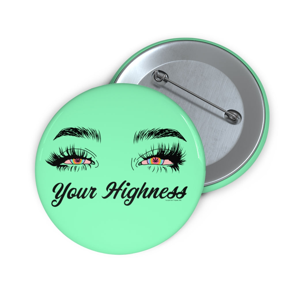 Your Highness Pin