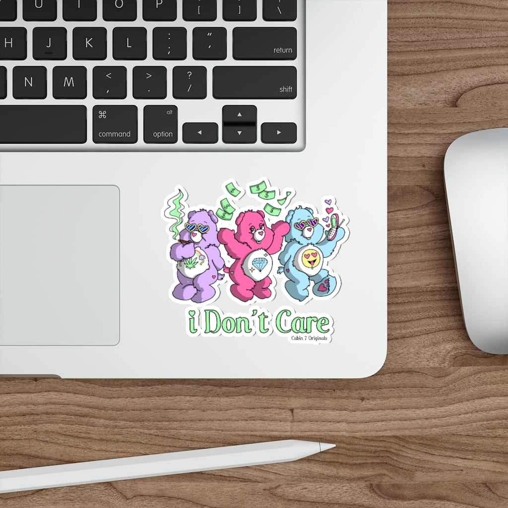 I Don't Care Sticker