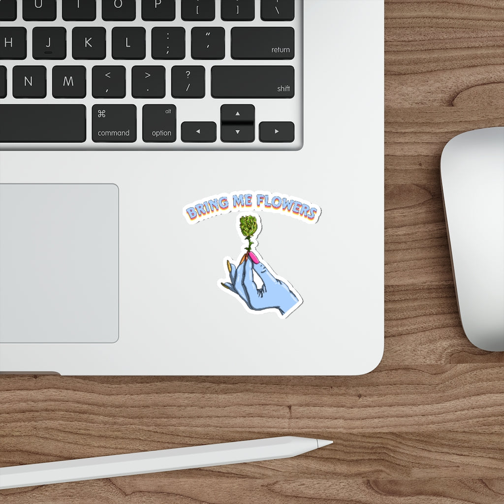 Bring Me Flowers Sticker