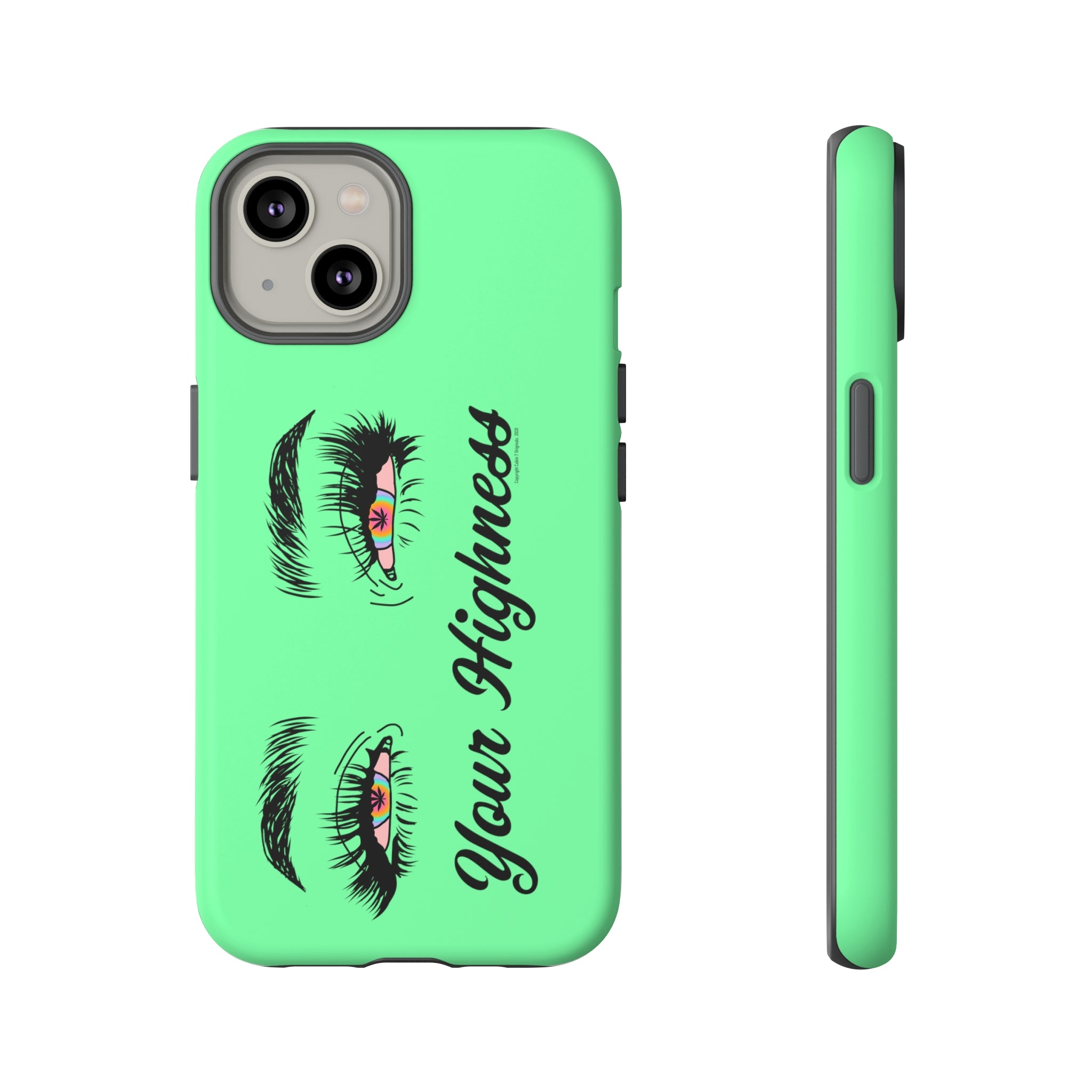Your Highness Phone Case
