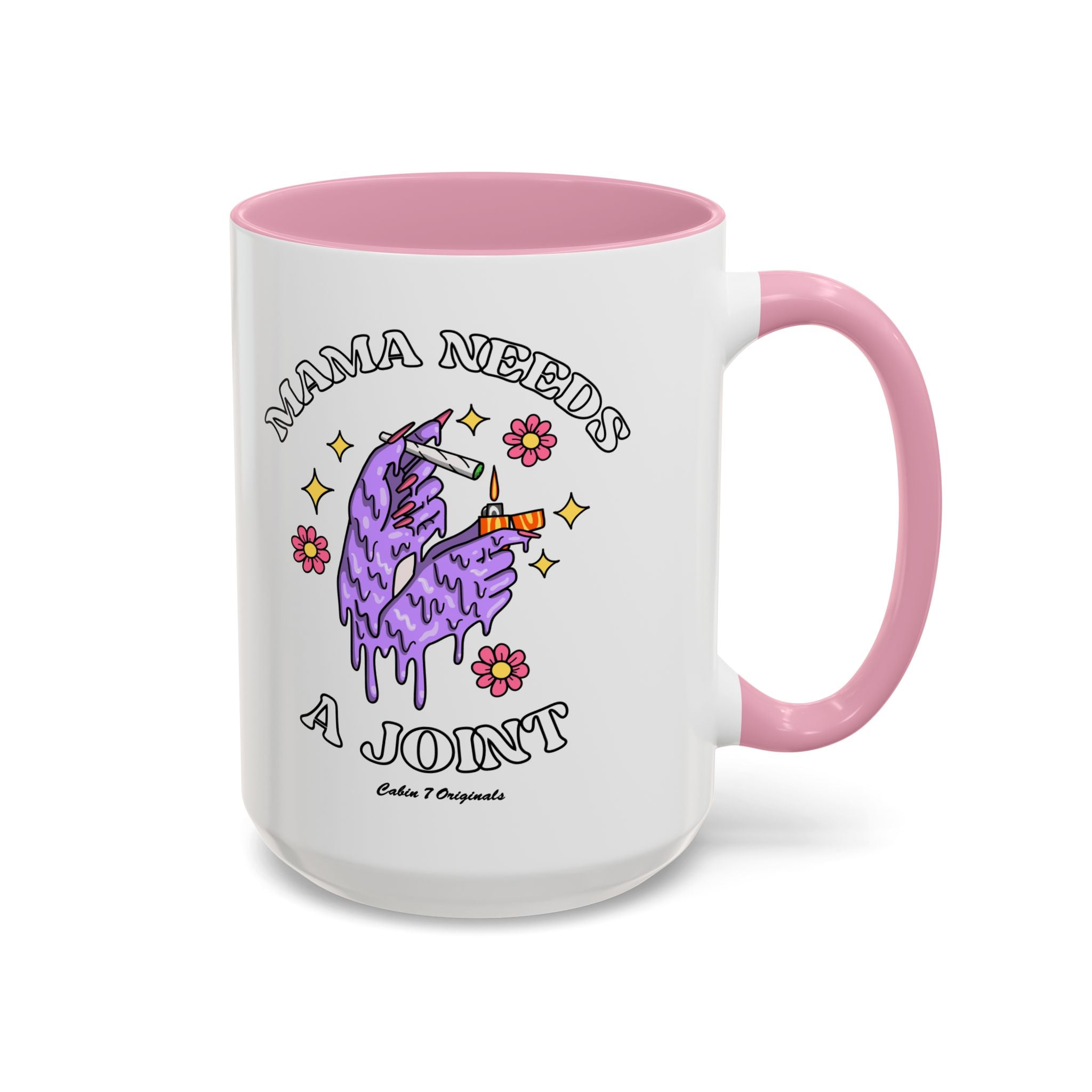 Mama Needs A Joint Mug