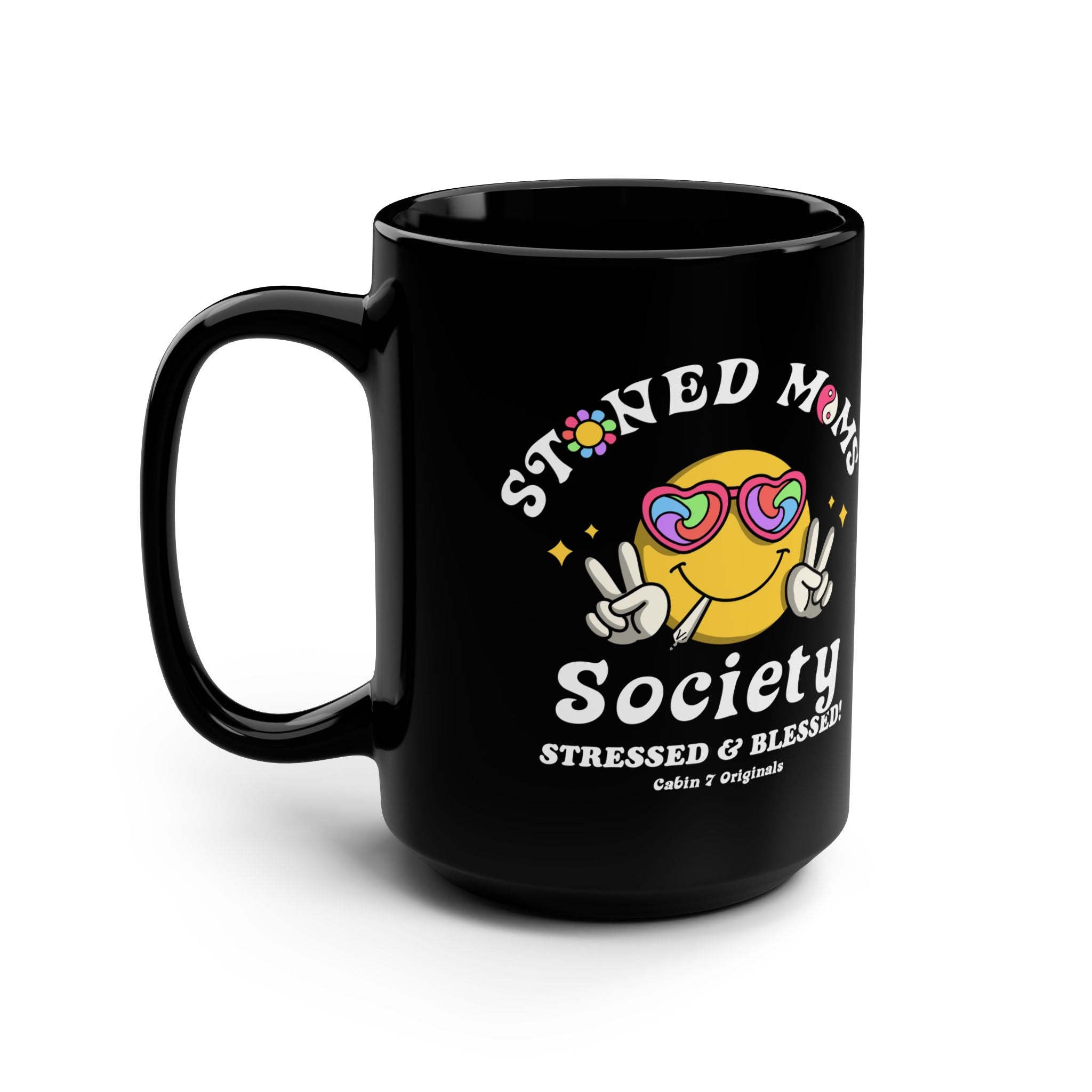 Stoned Moms Society Mug