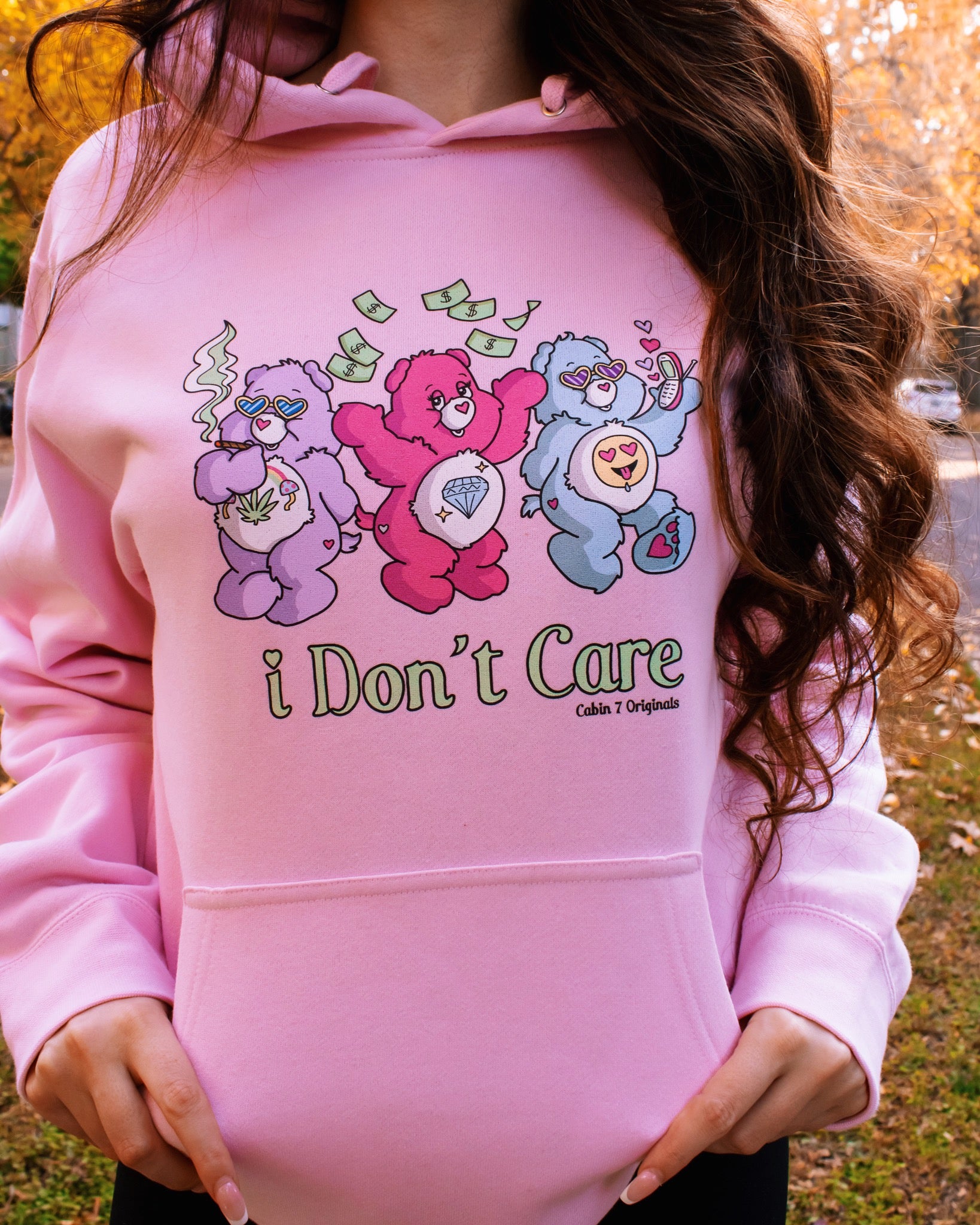 I Don't Care Hoodie