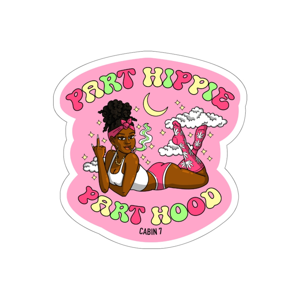 Part Hippie, Part Hood Sticker