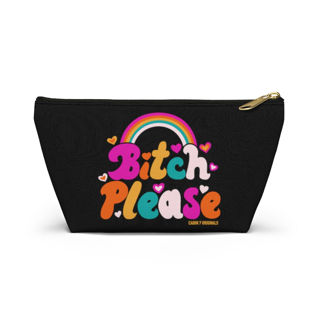 B*tch Please Zipper Pouch