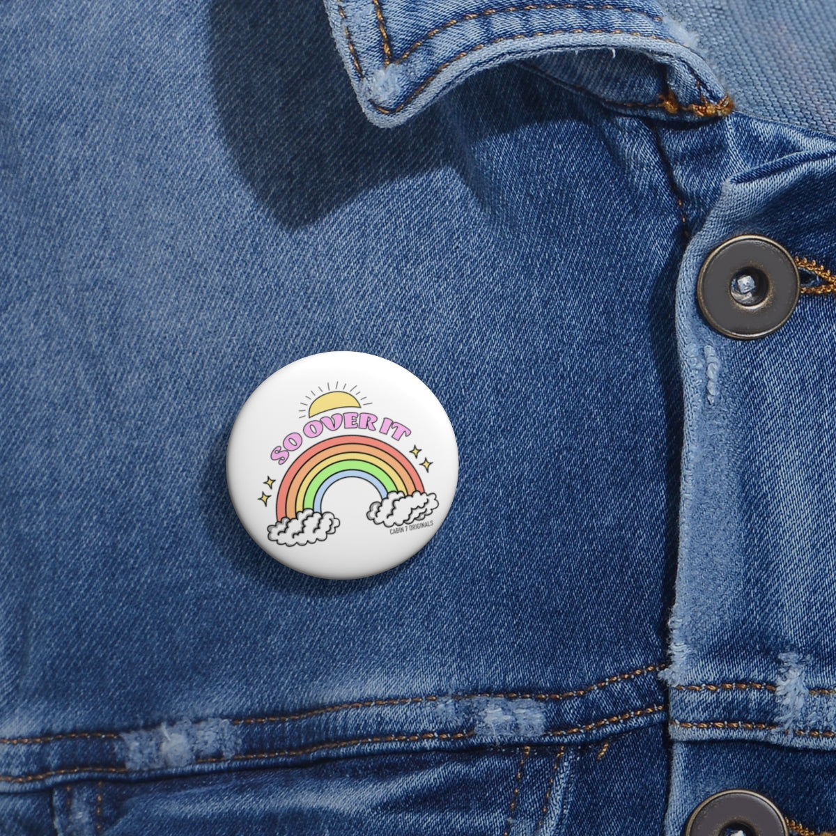 So Over It Pin