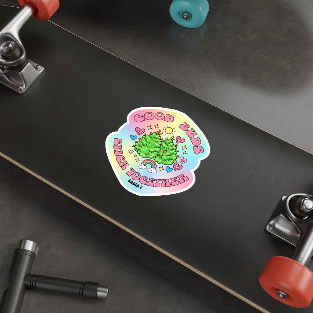 Good Buds Stick Together Sticker