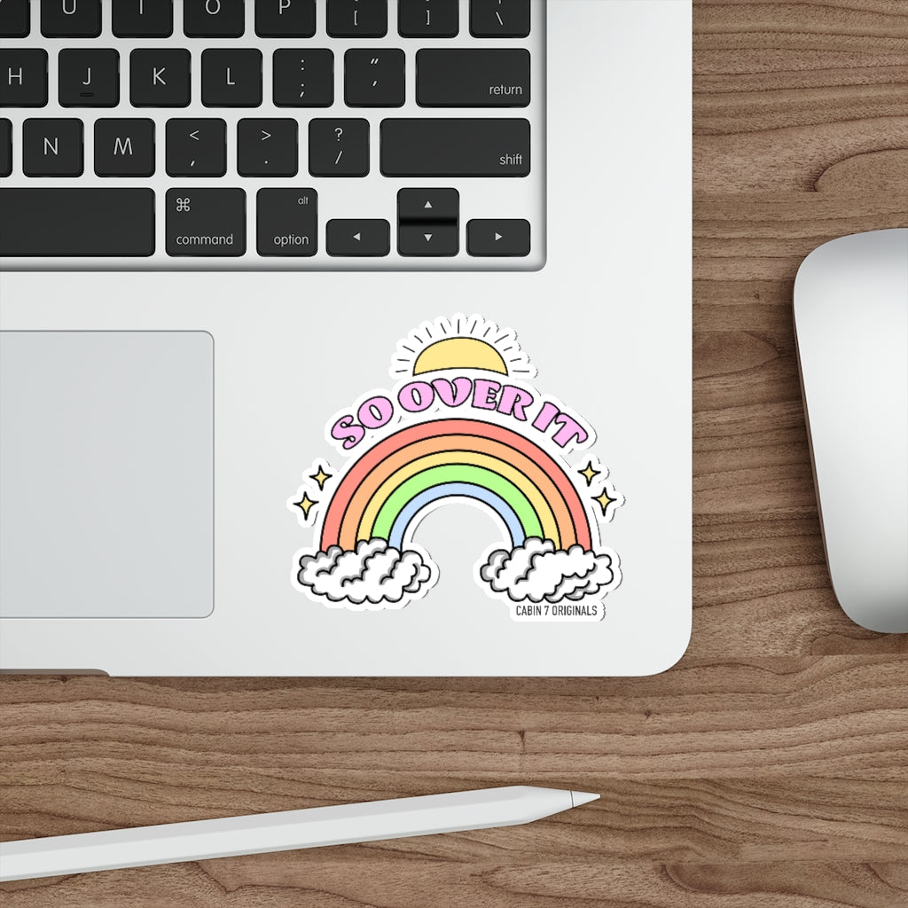So Over It Sticker