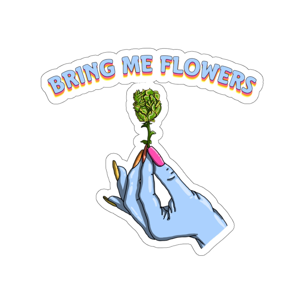 Bring Me Flowers Sticker