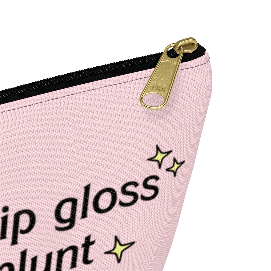 Lip Gloss On The Blunt Zipper Pouch