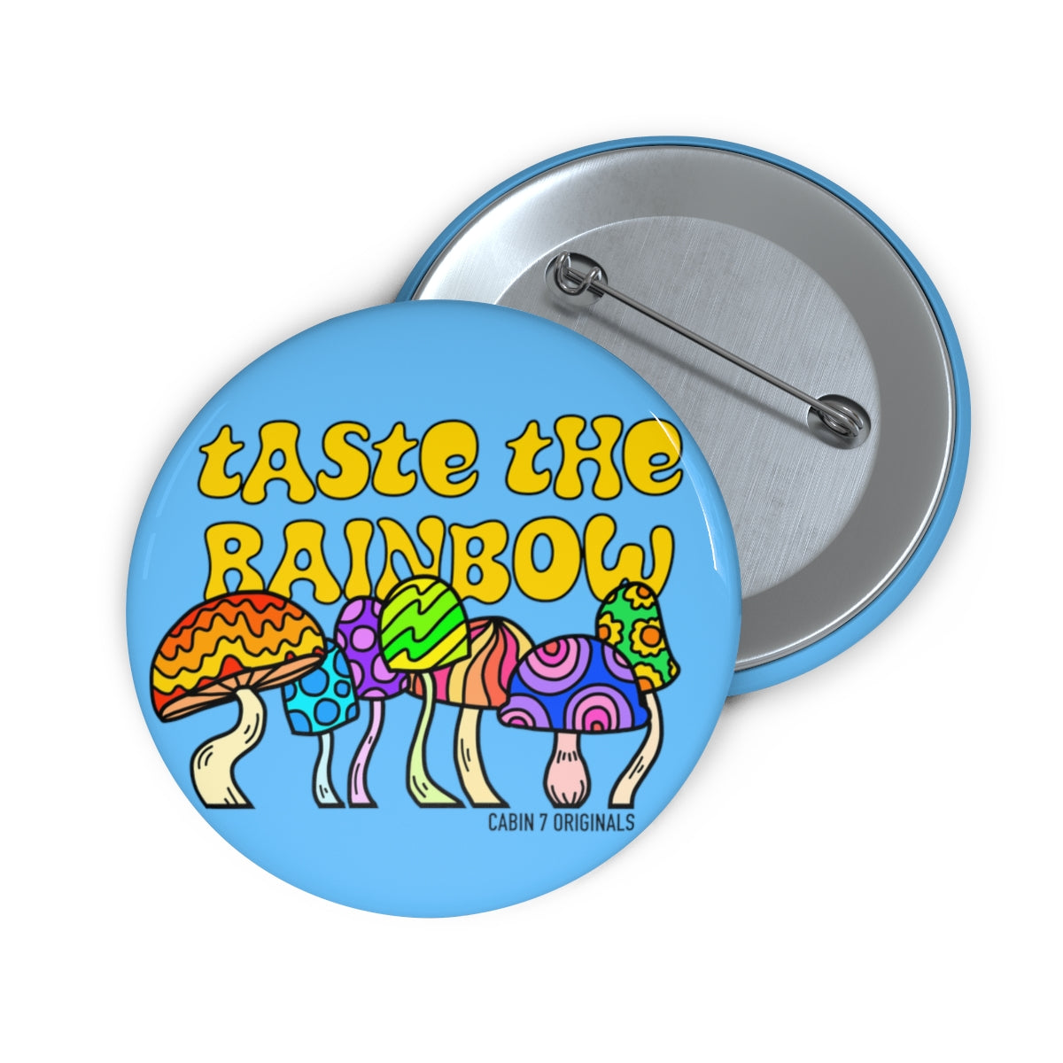 Taste The Rainbow Pin