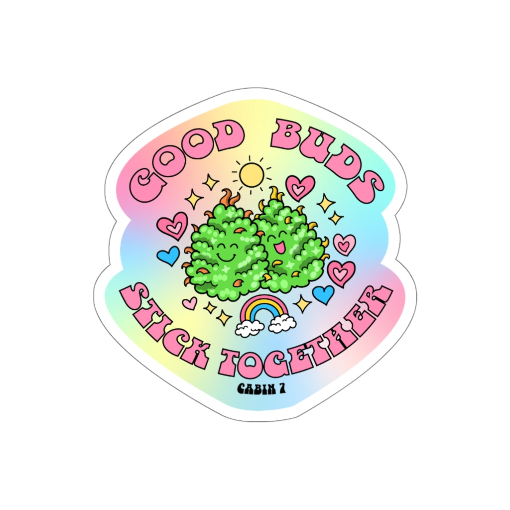 Good Buds Stick Together Sticker