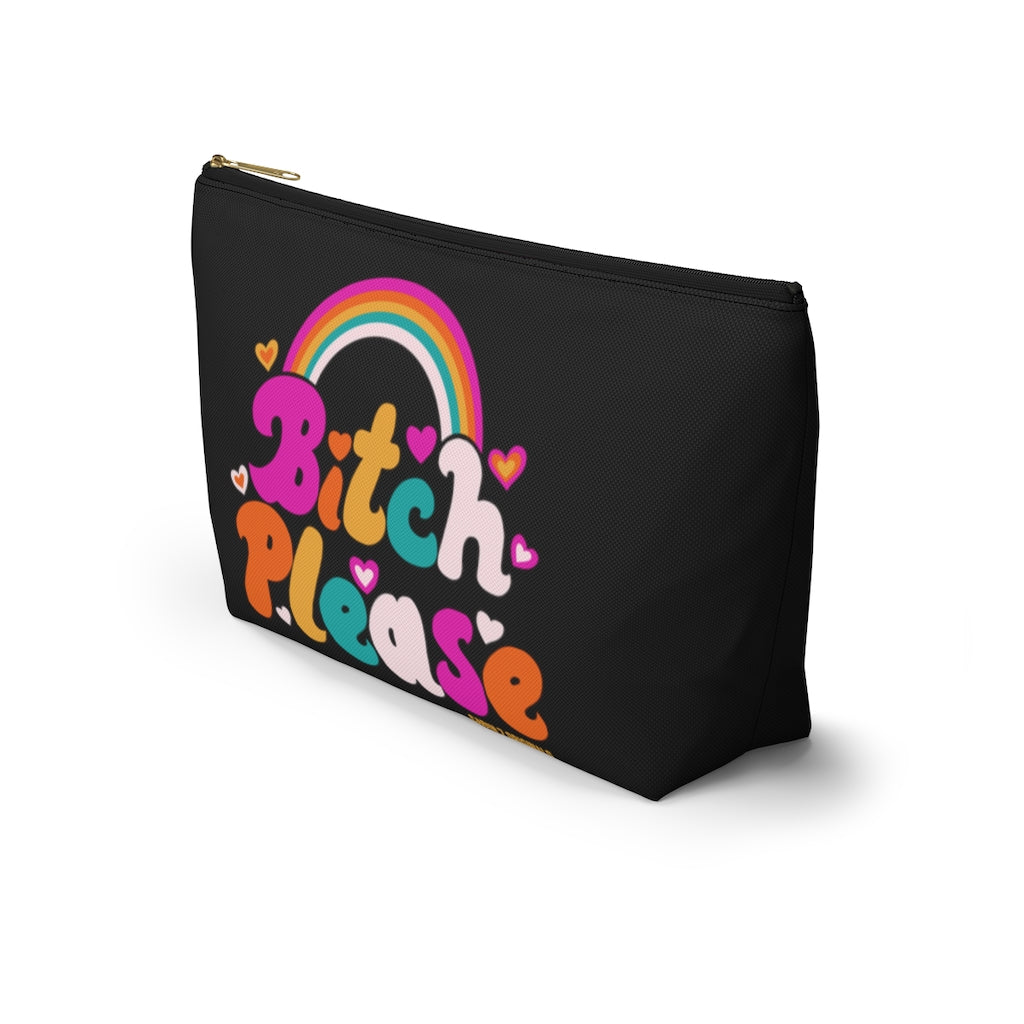 B*tch Please Zipper Pouch