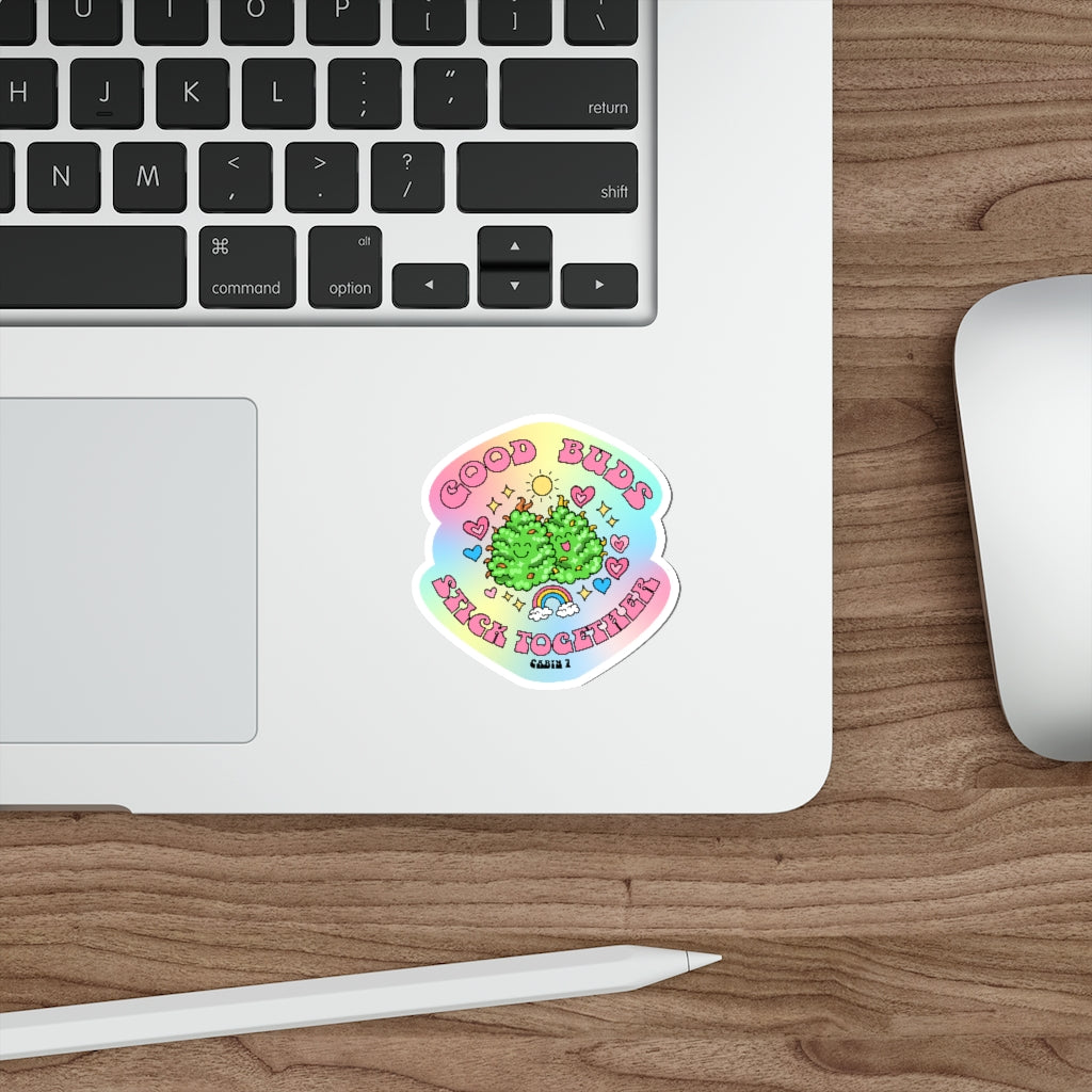 Good Buds Stick Together Sticker