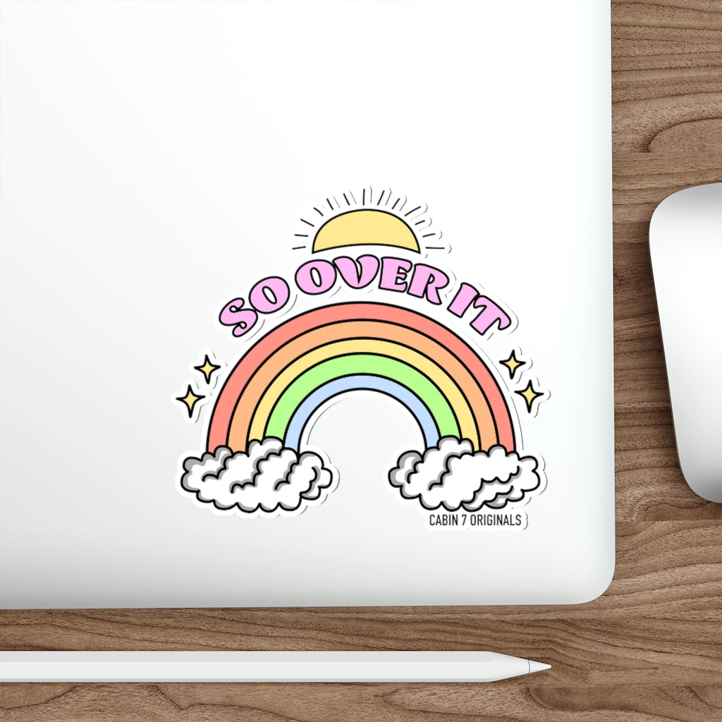 So Over It Sticker