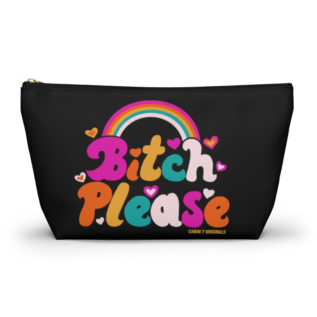 B*tch Please Zipper Pouch