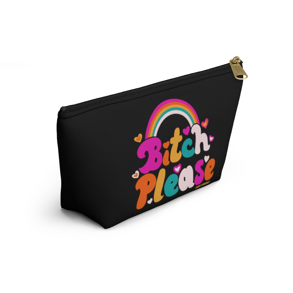 B*tch Please Zipper Pouch