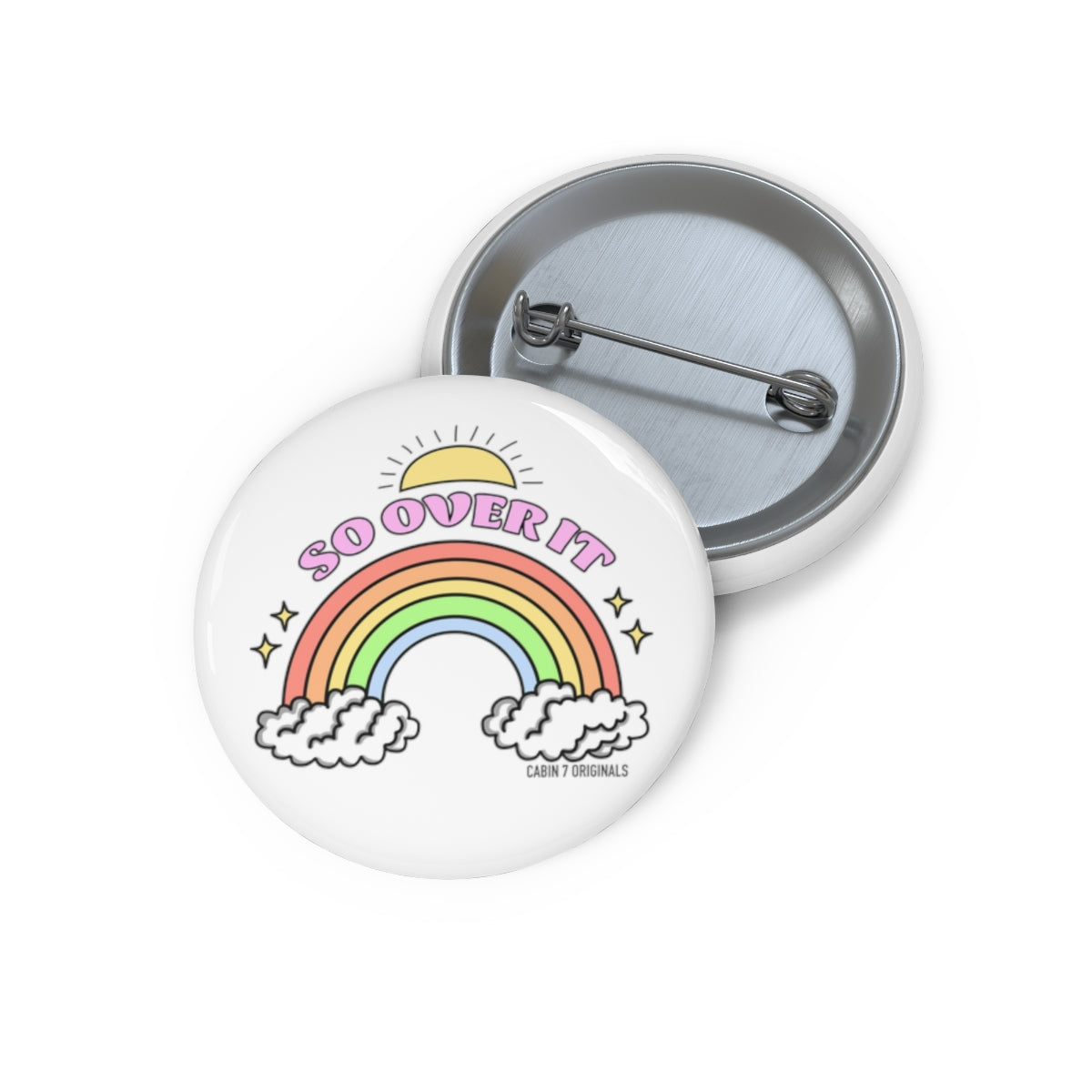 So Over It Pin