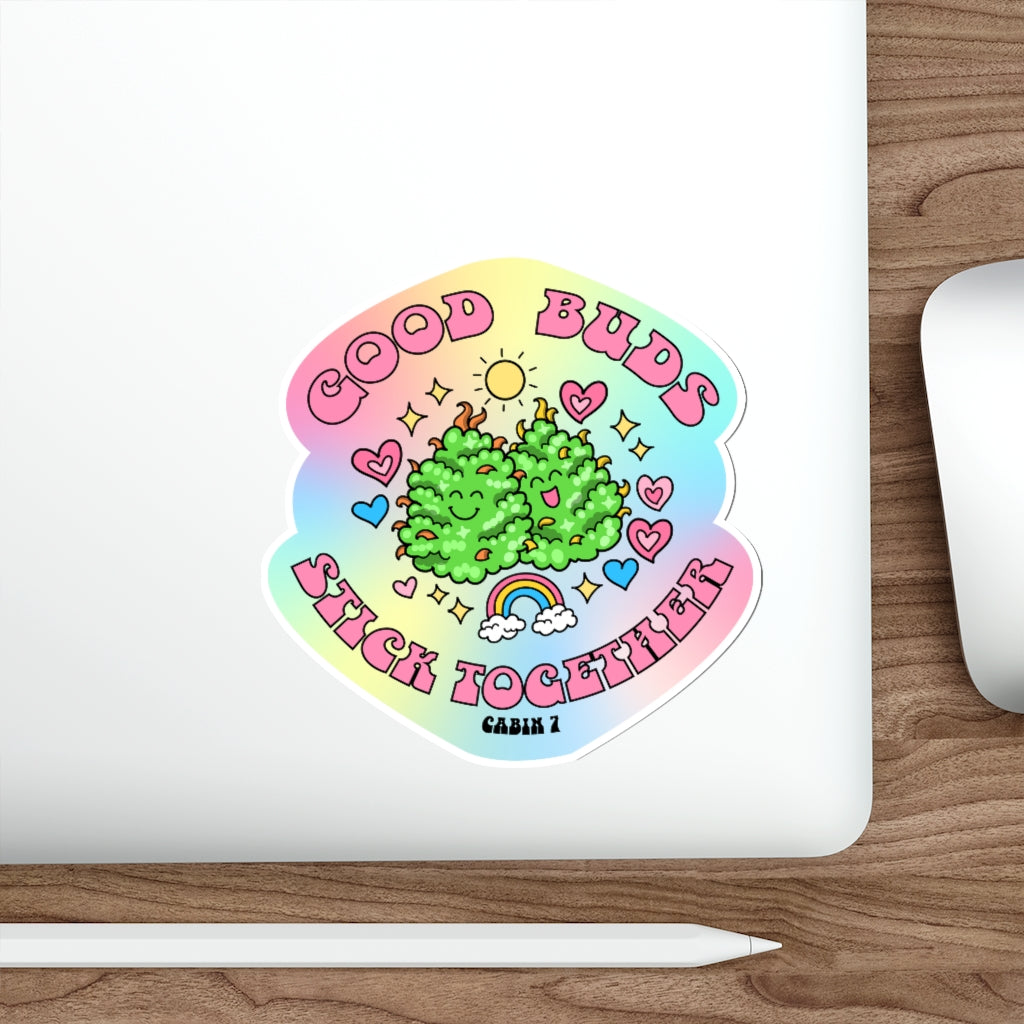 Good Buds Stick Together Sticker